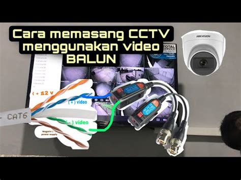 Cara Memasang Cctv Menggunakan Video Balun Youtube