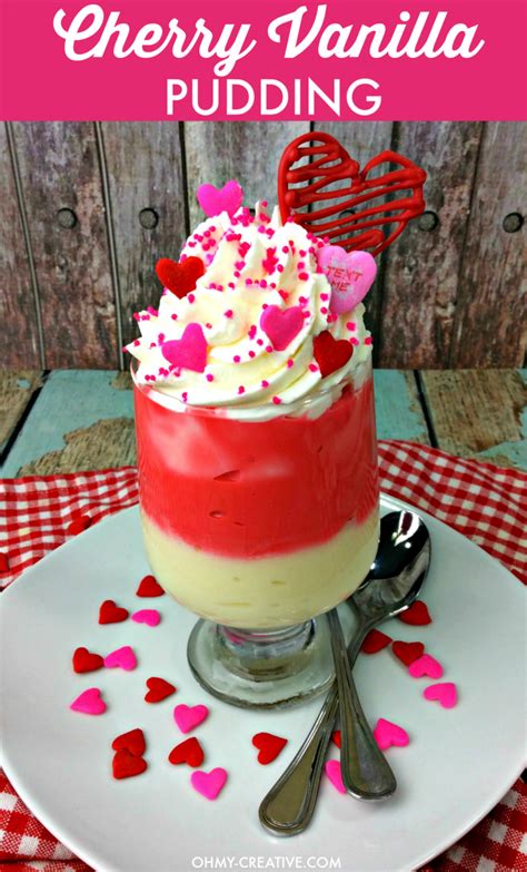 Homemade vanilla pudding, rich and creamy vanilla cornstarch pudding. Cherry Vanilla Pudding Valentine's Day Dessert - Oh My Creative