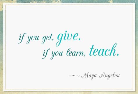 Maya Angelou WOMAN Of ACTION Giving Quotes Love Me Quotes Great