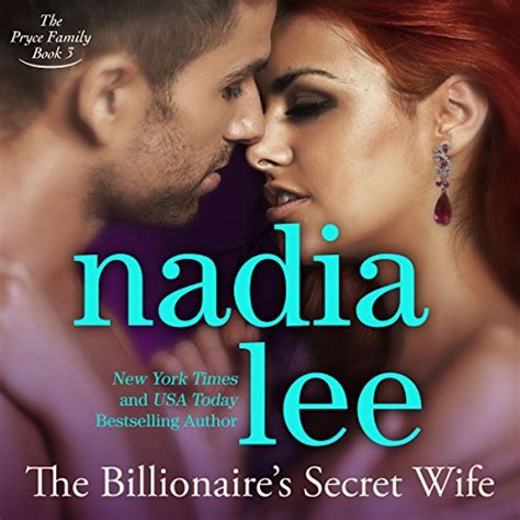 the billionaire s secret wife by nadia lee audiobook au