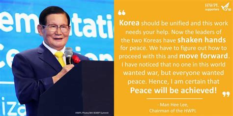 The Chairman Man Hee Lee Quotes A Step Towards Peace