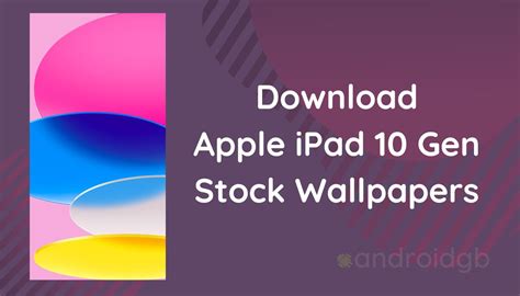 Download Ipad 10 Gen Stock Wallpapers In High Resolution