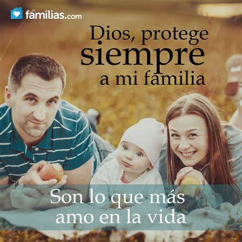 Dios Protege A Mi Familia Familias Cristianas Dios