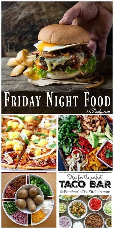 Friday Night Food Ideas for Quick & Easy Meals - 31 Daily