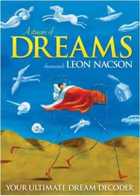 A Stream Of Dreams Your Ultimate Dream Decoder