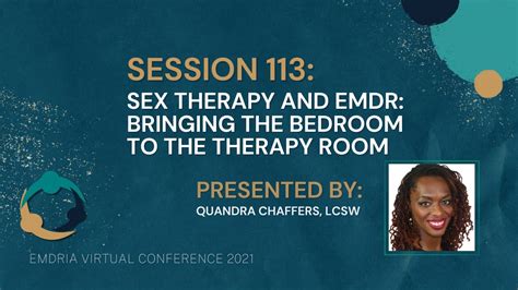 Sex Therapy And Emdr Bringing The Bedroom To The Therapy Room Session Preview Youtube