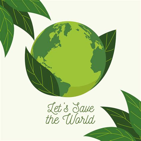 Save The World Environmental Poster With Earth Planet And Leafs 2523228