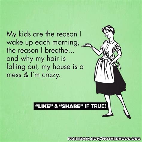 My Kids Witty Quotes Sign Quotes Memes Quotes Funny Quotes House