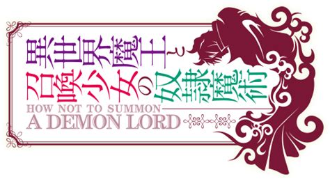 How Not To Summon A Demon Lord Isekai Maou To Shoukan Shoujo Dorei