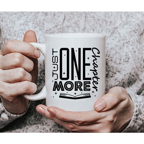 coffee mug just one more chapter reading mug t for book etsy