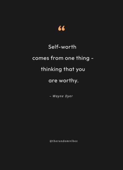 150 Self Worth Quotes To Give You Strength And Confidence