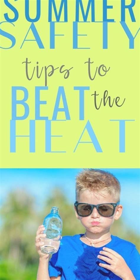 Summer Safety Tips To Beat The Heat Summer Heat Hacks To Keep Cool