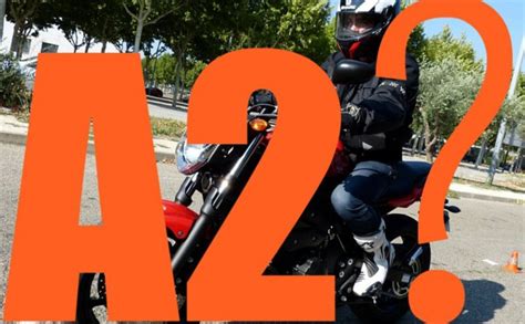 Toutes Les Informations Pratiques Sur Les Permis Moto A1 A2 Et A