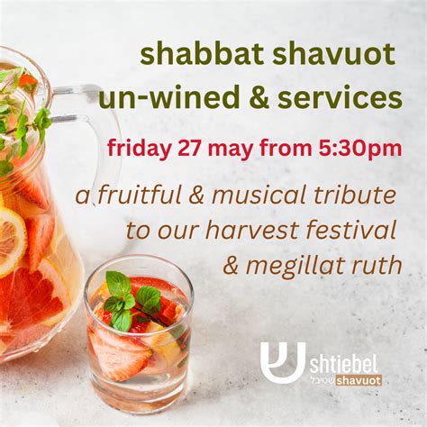 Shabbat Shavuot At Shtiebel The Social Blueprint