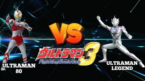 Ultraman 80 Vs Ultraman Legend Level Hard Mode Versus Ultraman