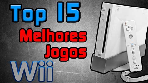 Top 15 Melhores Jogos De Nintendo Wii Youtube