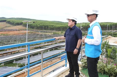 Menteri BUMN Apresiasi Gerak Cepat PLN Hadirkan Energi Bersih Di IKN