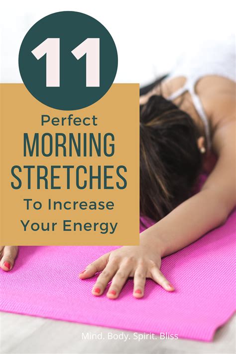 11 perfect morning stretches to kickstart your day and increase your energy morning