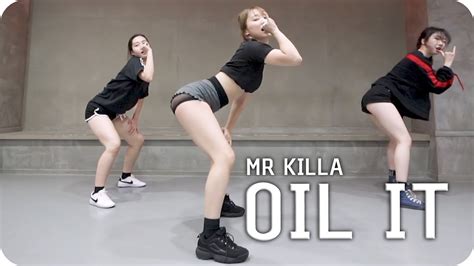 OIL IT MR KILLA ASHA DANCEHALL Dope Dance Studio YouTube