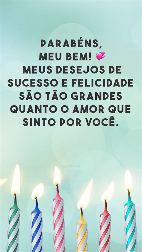 30 Frases De Feliz Aniversário Para O Amor Da Minha Vida E Do Meu Coração