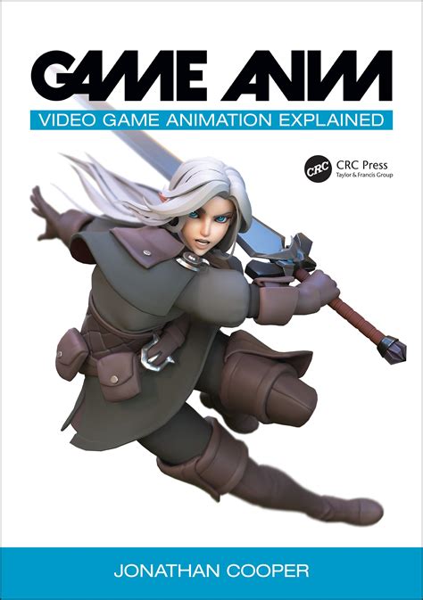 Buy Game Anim Video Game Animation Explained A Complete Guide To