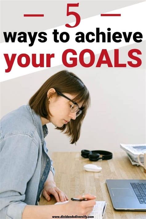 5 Ways To Achieve Your Goals For Success Now Dividends Diversify Eu