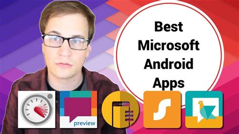 Best Microsoft Apps For Android
