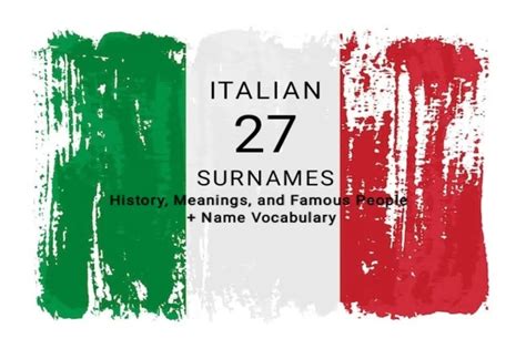 27 Most Common Italian Surnames This Way To Italy