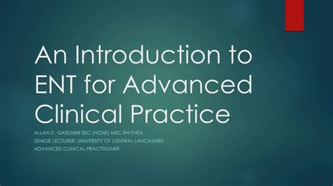 An Introduction To Ent For Advance Clinical Practice Youtube