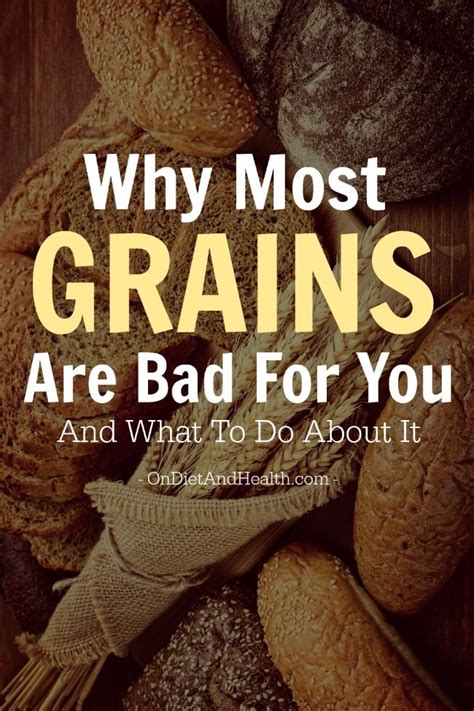 Why Most Grains Are Bad For You And What To Do About It