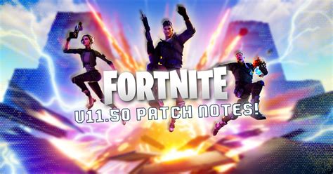 You can see the patch notes further down the page. Fortnite Patch V11.50: Release Date, Details, Update ...