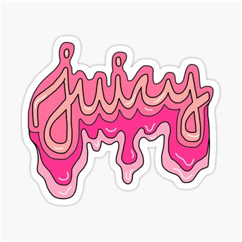 Keep It Juicy Sticker For Sale By Noitskaty Redbubble