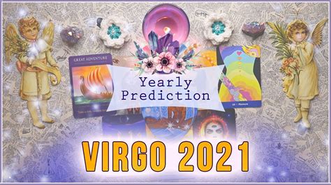 Virgo 2021 Reading Yearly In Depth Tarot Prediction Youtube