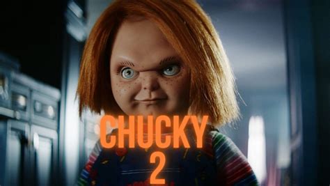 El Muñeco Diabólico Está De Regreso Nuevo Trailer De Chucky 2 Oye