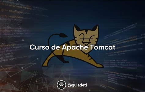 Curso De Apache Tomcat Aprenda A Operar Servidores Web