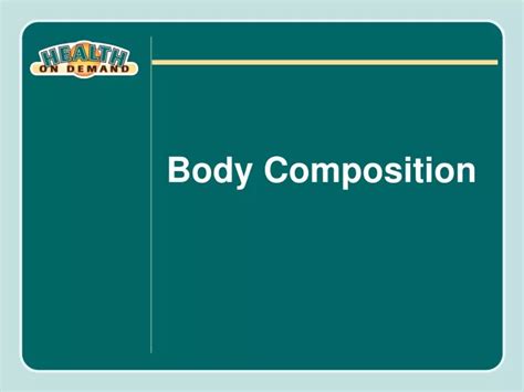 Ppt Body Composition Powerpoint Presentation Free Download Id9096158