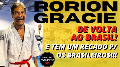O Recado De Rorion Gracie Para O Brasil Youtube