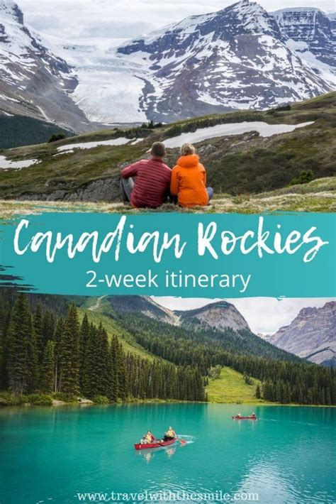 canadian rockies road trip itinerary 5 national parks in 2 weeks artofit