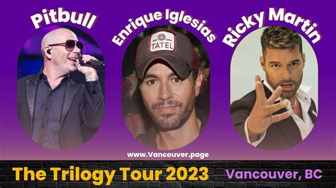 The Trilogy Tour 2023 Enrique Iglesias Pitbull Ricky Martin In