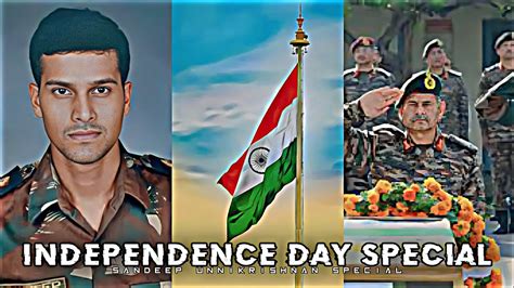 Major Sandeep Unnikrishnan 🇮🇳🚩 Independence Day Special Shaheed