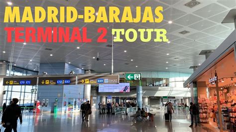 Madrid Barajas International Airpot Terminal 2 Tour Youtube