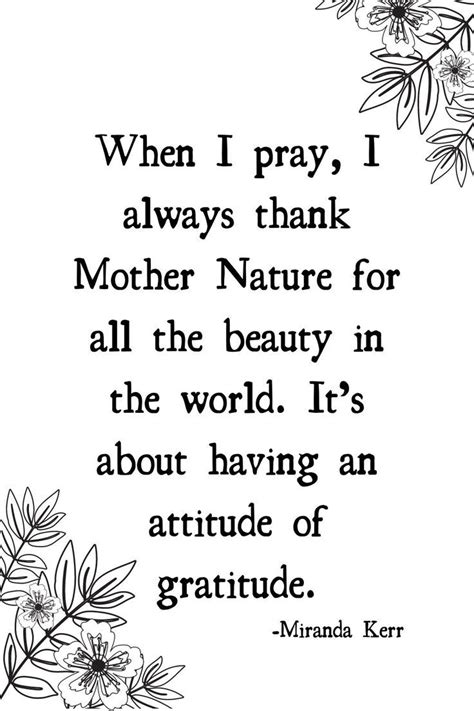 Always Thank Mother Nature Mother Nature Quotes Nature Quotes