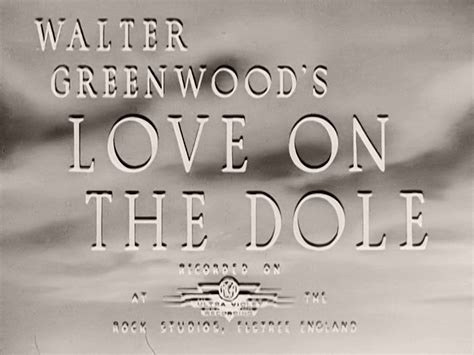 Love On The Dole 1941 Film