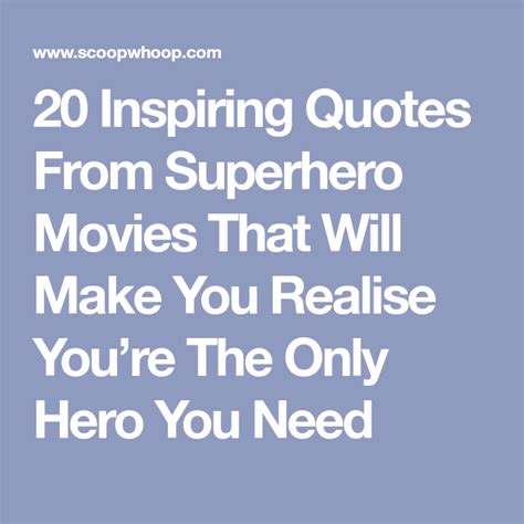 20 Inspiring Quotes From Superhero Movies That Will Make You Realise