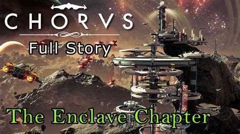 Chorus Full Story Part 1 The Enclave Chapter 1080p 60fps No