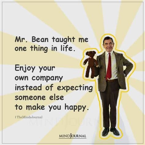 Mr Bean Taught Me One Thing In 2021 Teaching Life Teaches