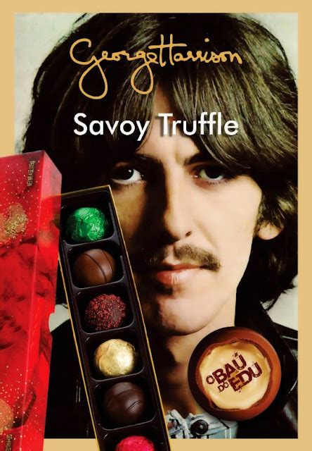 O Baú Do Edu George Harrison The Beatles Savoy Truffle