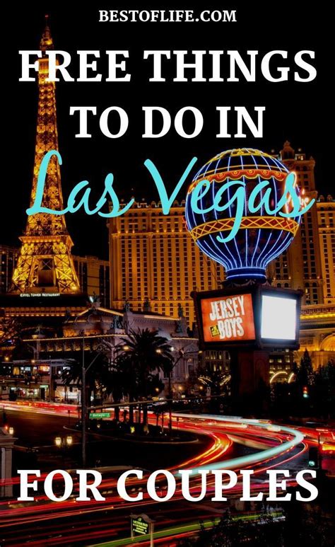 15 Free Things To Do In Las Vegas For Couples Vegas Activities Free