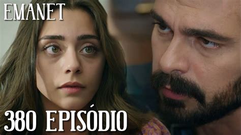 Emanet Episódio 380 Legendado Português Emanet Brasil YouTube