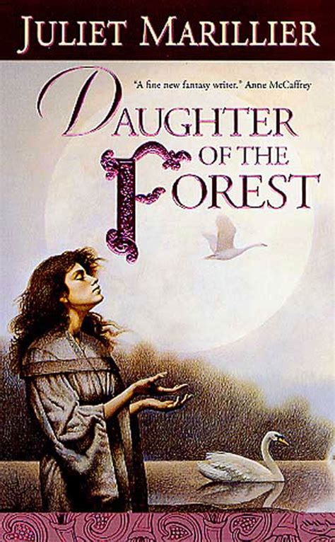 Daughter Of The Forest Book One Of The Sevenwaters Trilogy
